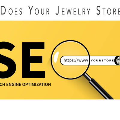 The Power of Organic SEO for Your Jewelry Store